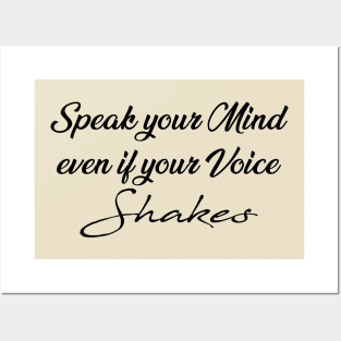 Speak Your Mind Even If Your Voice Shakes,RBG, Women Power, Supreme Court, Ruth Bader Ginsburg Posters and Art